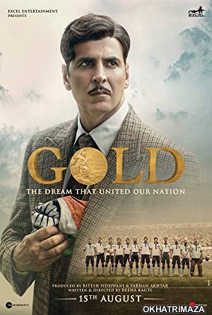 Gold (2018) Bollywood Hindi Movie